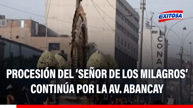 Procesión del 'Señor de los Milagros': Recorrido continúa por la av. Abancay