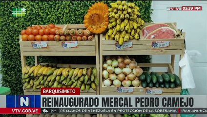 Lara | Reinaugurado MERCAL Pedro Camejo en Barquisimeto garantizando la sana alimentación