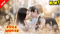Her Game Her Empire Chinese Drama - English Sub - Video Dailymotion