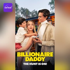 Billionaire Daddy: The Hunt Is On! - Full
