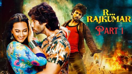R Rajkumar Full Movie Part 1 | Shahid Kapoor & Sonakshi Sinha | Full HD Action Romantic Film