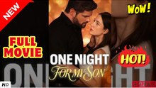 🧡🍏 🔥  One Night For My Son - Full Movie