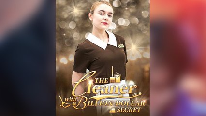 The Cleaner With A Billion-Dollar Secret (2025) - FULL HD [Eng Sub]