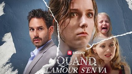Quand l'Amour s'en va Film Complet