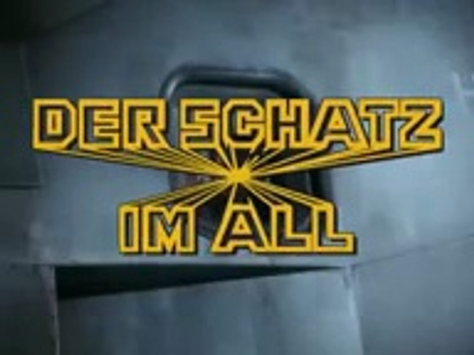Der Schatz im All (6 von 7) Film Deutsch