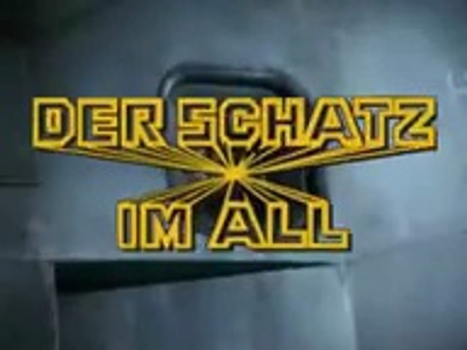 Der Schatz im All (4 von 7) Film Deutsch