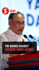 Peace must not lead to complacency in defence preparedness, says Anwar