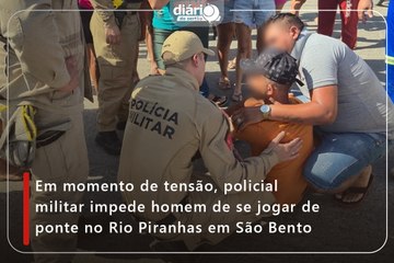 Em momento de tensão, policial militar impede homem de se jogar de ponte no Rio Piranhas em São Bento