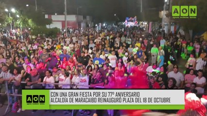 Con una gran fiesta por su 77° aniversario, Alcaldía reinauguró plaza del 18 de Octubre