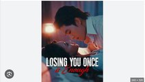 LOSING YOUR ONCE IS ENOUGH. FULL MOVIES ENGLISH SUB