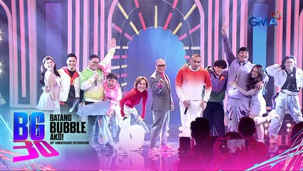 Bubble Gang: 'BG30 Batang Bubble Ako' Grand Opening!