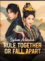System Activated- Rule Together or Fall Apart - Drama FULL MOVIES ENGLISH SUB