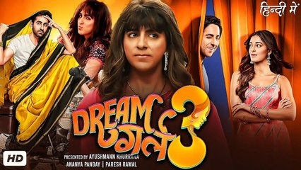 DREAM GIRL 3 Full Hindi Movie Akshay Kumar, Ayushmann Khurrana, Ananya Pandey Bollywood Comedy Movie