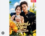 FOUND YOU MY WARMTH. FULL MOVIES ENGLISH SUB
