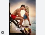 THE SUMMER I TURNED BAD. FULL MOVIES ENGLISH SUB