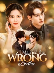 I Married the Wrong Brother - Drama FULL MOVIES ENGLISH SUB