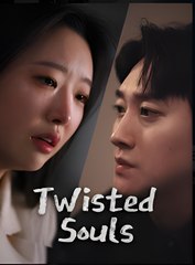 Twisted Souls - Drama FULL MOVIES ENGLISH SUB