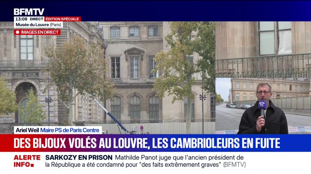 Cambriolage au Louvre: Il n'y a pas eu de violences [...] Visiblement, on a affaire à de très grands professionnels , déclare Ariel Weil, maire PS de Paris Centre