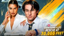 Countdown To Life Rescue At 30,000 Feet - Full Episodes