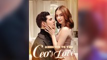 Addicted To You – CEO’s Love (2025) - FULL HD [Eng Sub]