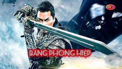 Chung Tử Đơn | Băng Phong Hiệp (2014) Thuyết Minh