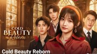 Cold Beauty Reborn Full Episode