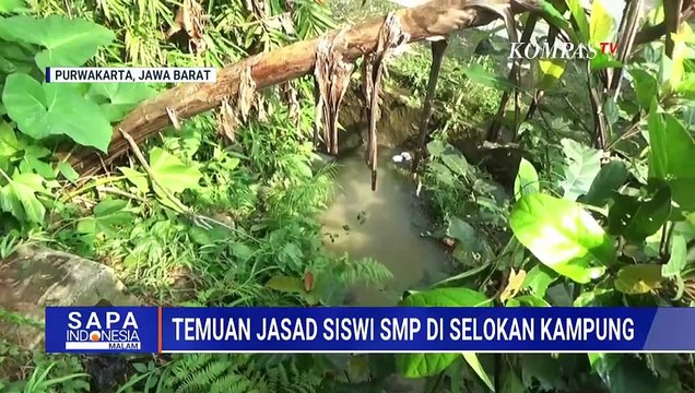 Temuan Jasad Siswi SMP di Selokan Kampung, Polisi Kantongi Identitas Terduga Pelaku | SAPA MALAM