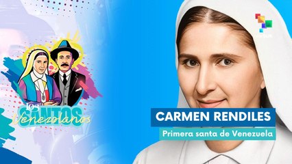 Papa León XIV canoniza a Carmen Rendiles