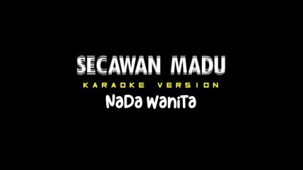 SECAWAN MADU - Karaoke Dangdut Nada Wanita [ KRISTINA ]