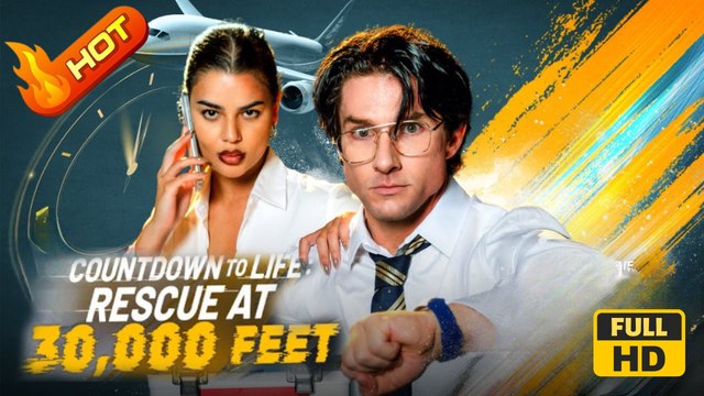 Countdown to Life: Rescue at 30,000 Feet | Full Movie HD - Drew Ater Grace Fluharty Luz Mendez River Perkins Hidden Feelings Multiple Identities Hidden Identity Identity Reveal Secret Reveal Misunderstanding Car Accident