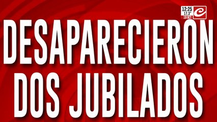 Desaparecieron dos jubilados:¿donde están Pedro y Juana?