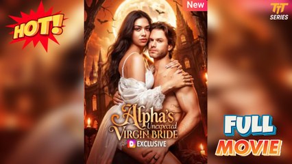 Alpha’s Unexpected Mate - Full HD Movie HOT