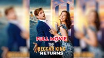 Hot 🔥 The Beggar King Returns - Full Movie