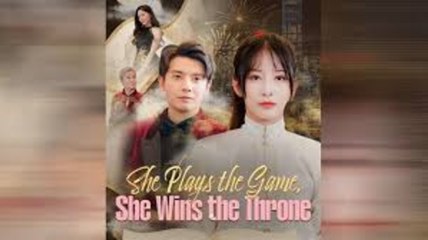 She Plays The Game He Wins The Throne S - Full Movie