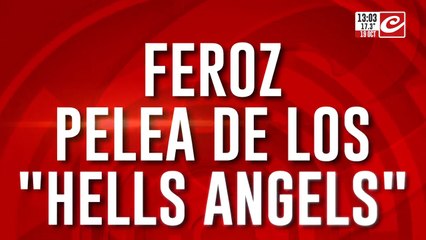 Feroz pelea de los "Hell Angels": sangrienta discusión