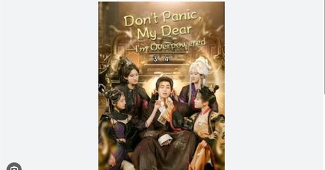 Don’t Panic, My Dear I’m Overpowered (2025) - FULL [Eng Sub]