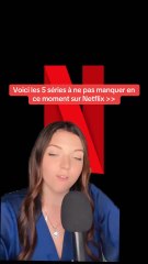 5 séries à ne pas manquer sur netflix en ce moment >>