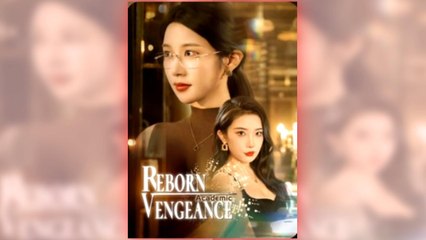 Reborn Academic Vengeance - FULL MOVIE [Eng Sub]