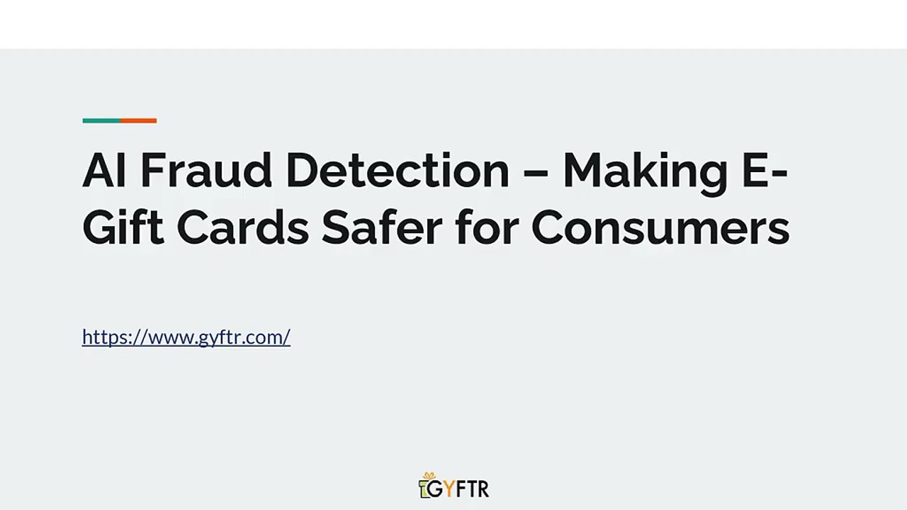 AI Fraud Detection – Making E-Gift Cards Safer for Consumers