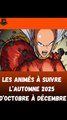 les animés à suivre cet automne 2025 !
