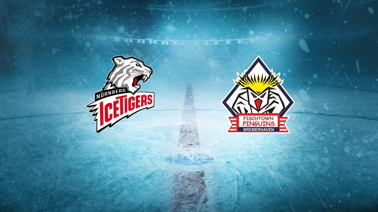 Highlights von Nürnberg Ice Tigers - Fischtown Pinguins