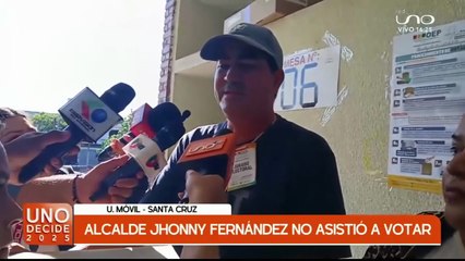 ALCALDE JHONNY FERNÁNDEZ NO ASISTIÓ A VOTAR