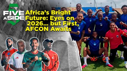 5ASIDE: Africa’s Bright Future: Eyes on 2026… but First, AFCON Awaits