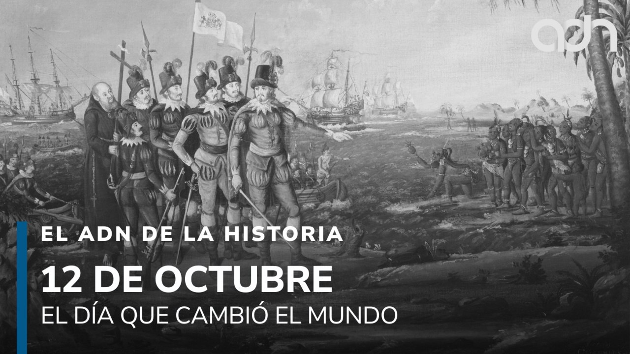 El día en que dos mundos chocaron: 12 de octubre - El ADN de la historia