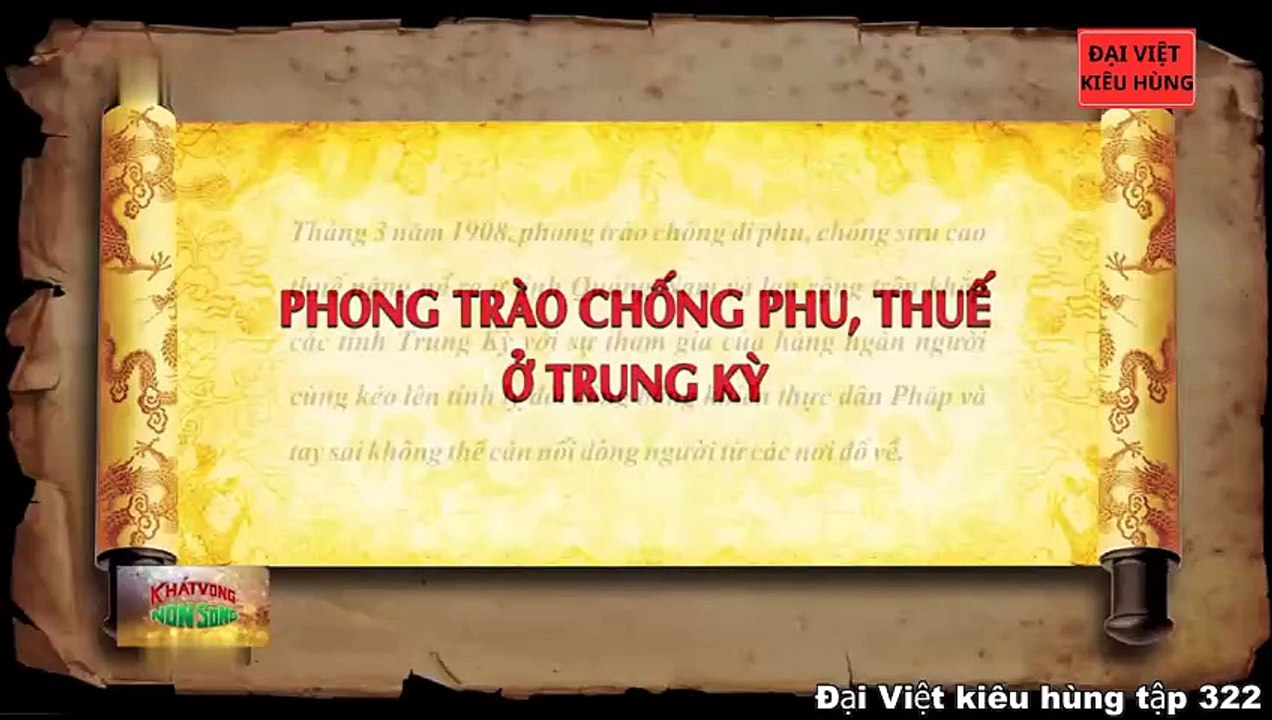 322 Đại Việt kiêu hùng- Nhân dân Trung Kỳ với gánh nặng sưu thuế, phu phen 1908