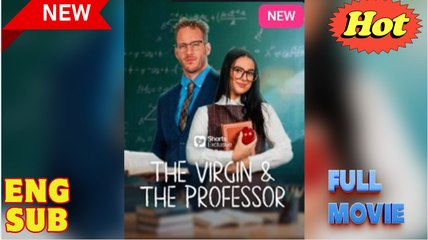 The Virgin and The Professor Short Drama