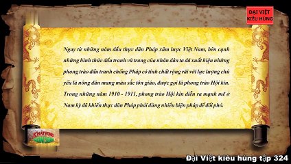 324 Đại Việt kiêu hùng - Hội kín ở Nam kỳ 1910