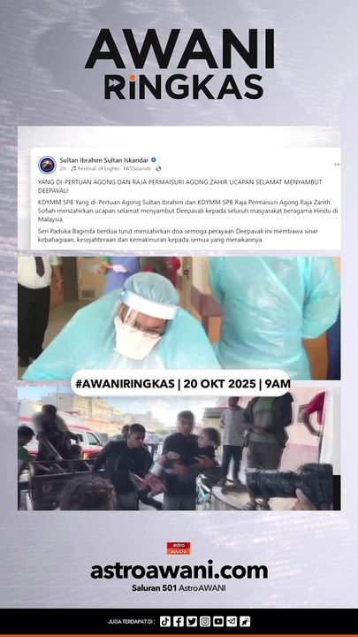 #AWANIRingkas 20 Oktober 2025 | 9AM