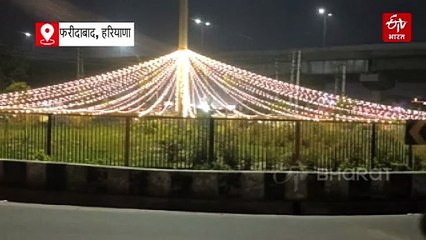 फरीदाबाद की ये दिवाली है खास, पहली बार दुल्हन की तरह सजा शहर, ईटीवी भारत संग देखिए शहर का खूबसूरत नजारा
