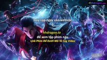 Thôn Phệ Tinh Không Tập 195 Vietsub Thuyết Minh Tiếng Việt